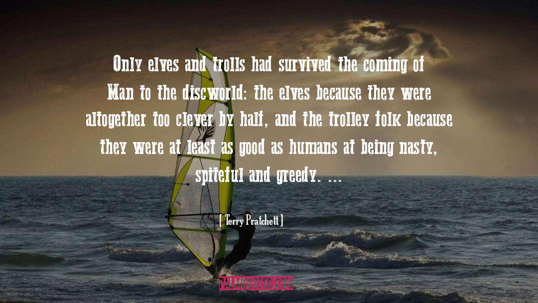 Greedy quotes by Terry Pratchett