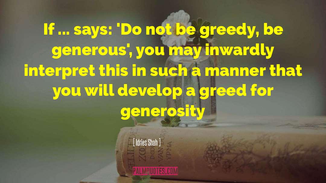 Greedy quotes by Idries Shah