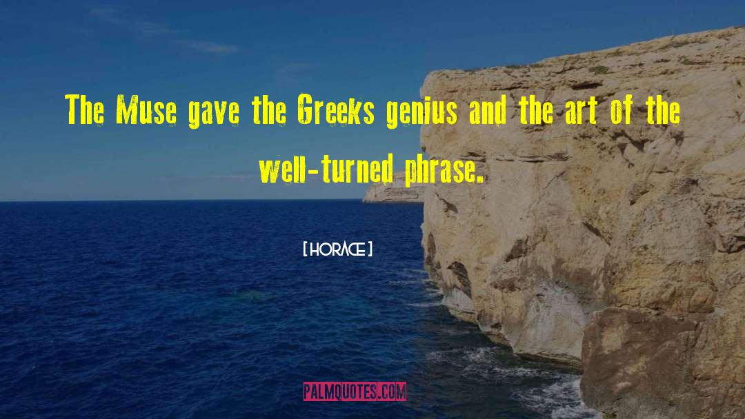 Greek Alphabet quotes by Horace