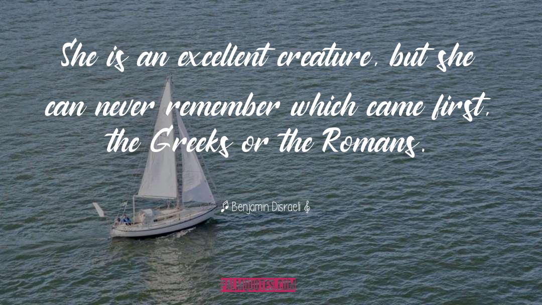 Greek Chorus quotes by Benjamin Disraeli