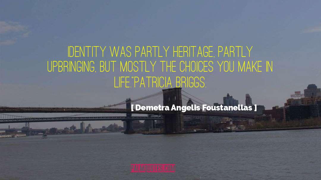 Greek Chorus quotes by Demetra Angelis Foustanellas