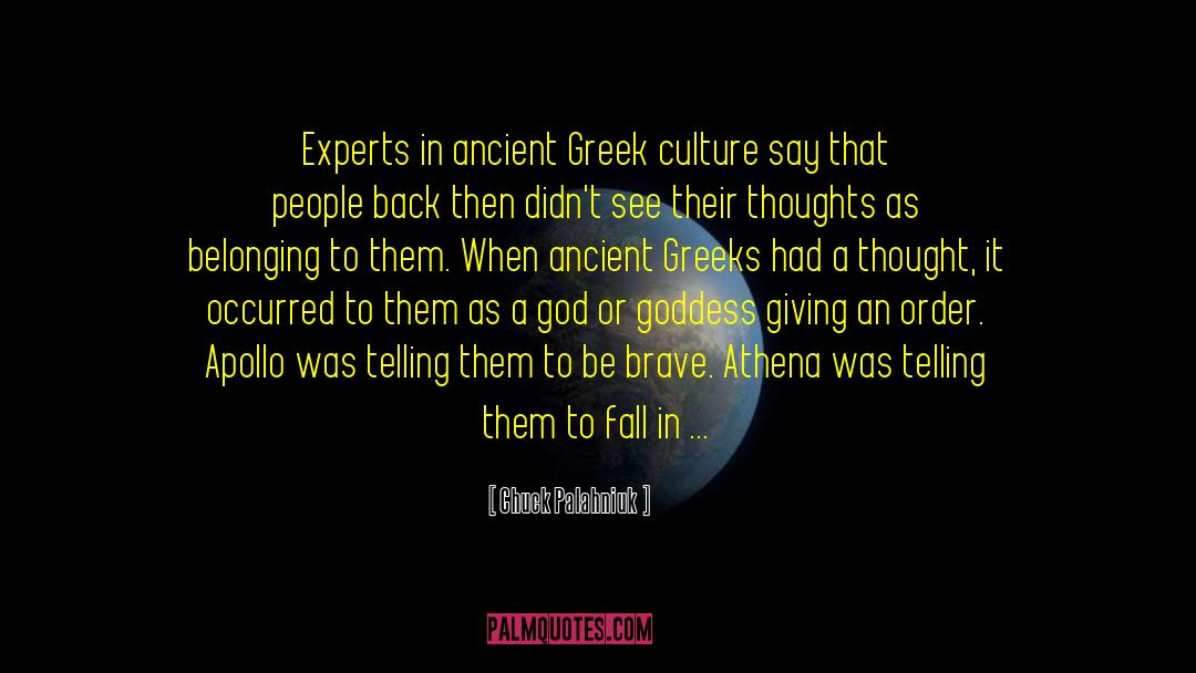 Greek Culture quotes by Chuck Palahniuk