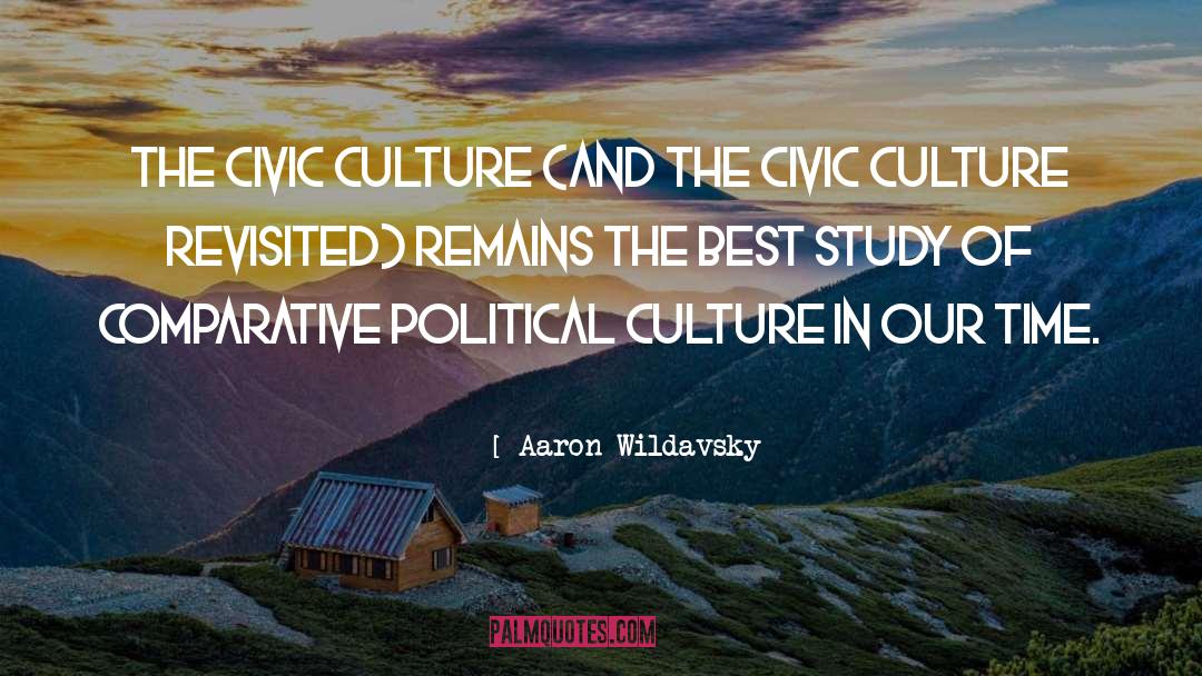 Greek Culture quotes by Aaron Wildavsky