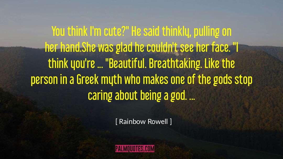 Greek God Love quotes by Rainbow Rowell