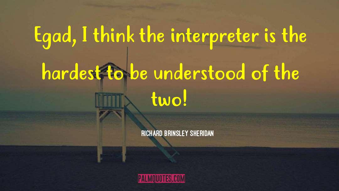 Greek Interpreter quotes by Richard Brinsley Sheridan