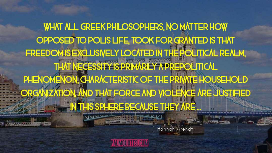 Greek Interpreter quotes by Hannah Arendt