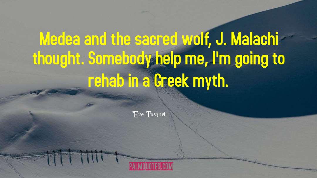 Greek Myth quotes by Eve Tushnet
