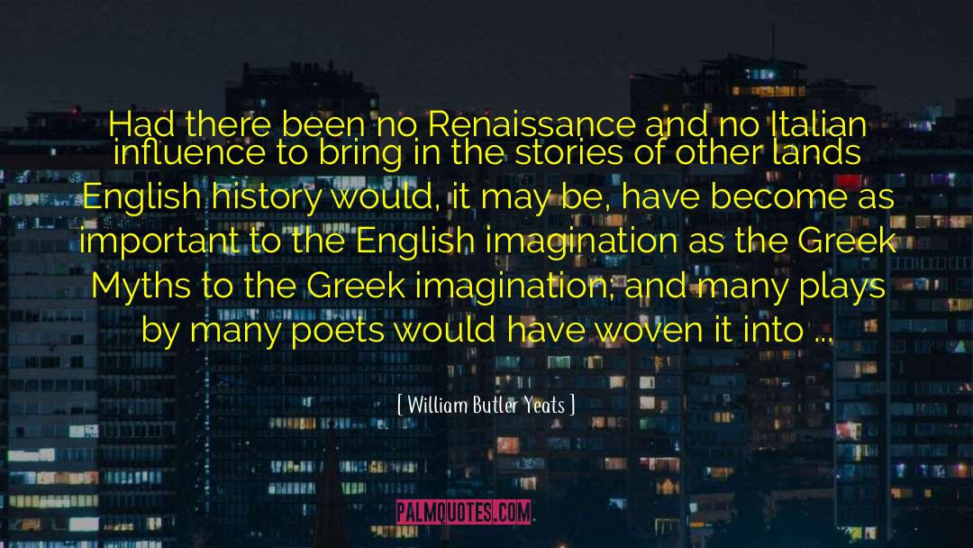 Greek Myth quotes by William Butler Yeats