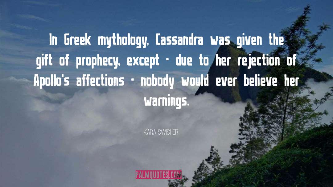 Greek Mytholody quotes by Kara Swisher