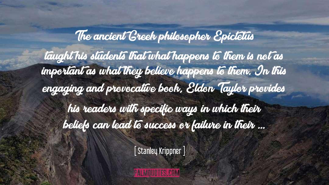 Greek Philosopher quotes by Stanley Krippner