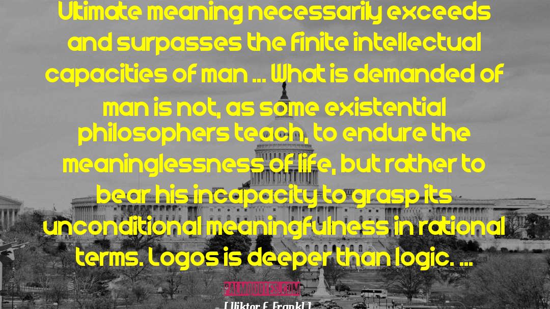 Greek Philosophers quotes by Viktor E. Frankl