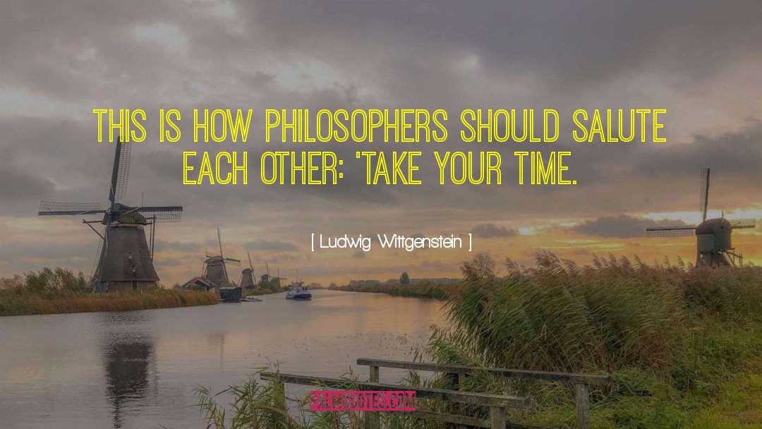 Greek Philosophers quotes by Ludwig Wittgenstein