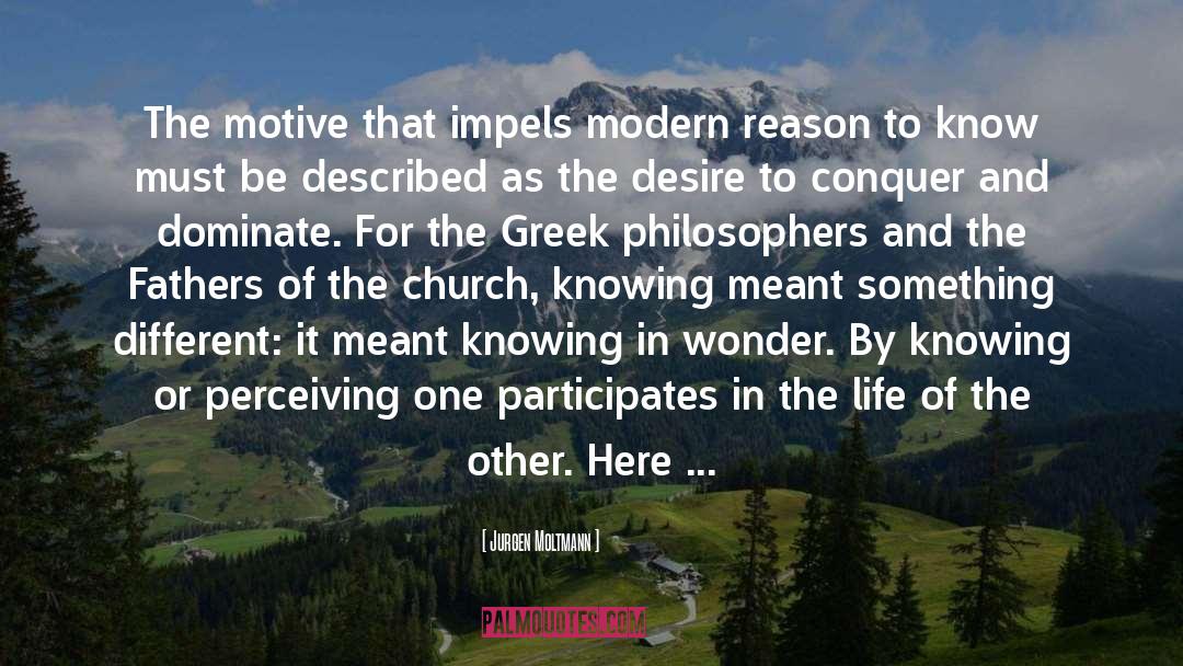 Greek Philosophers quotes by Jurgen Moltmann