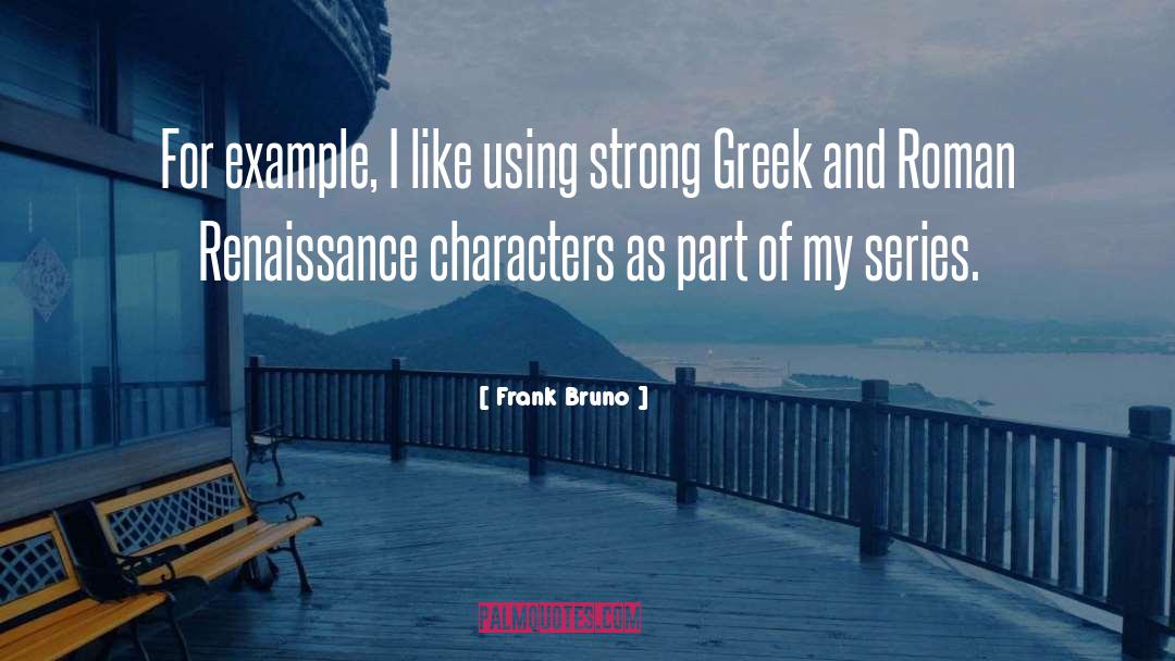 Greek quotes by Frank Bruno