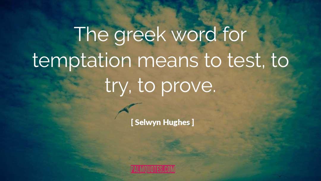 Greek Sophia quotes by Selwyn Hughes