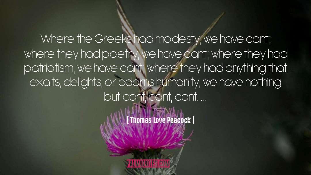 Greeks quotes by Thomas Love Peacock