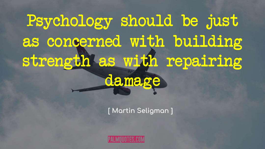 Green Building quotes by Martin Seligman