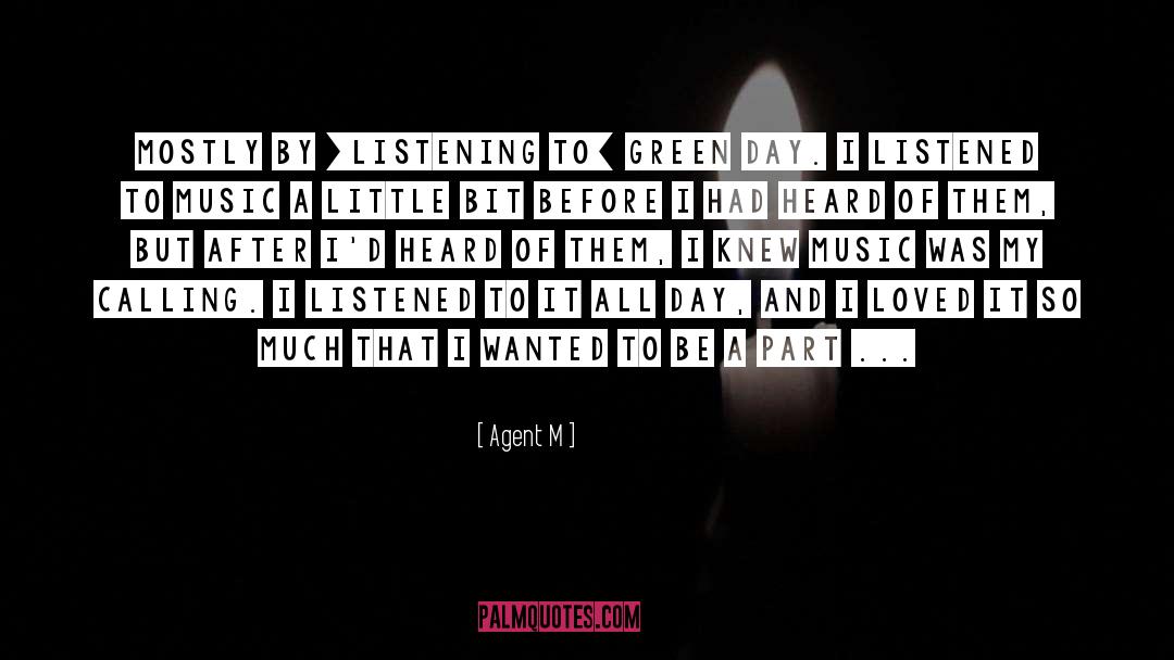 Green Day quotes by Agent M