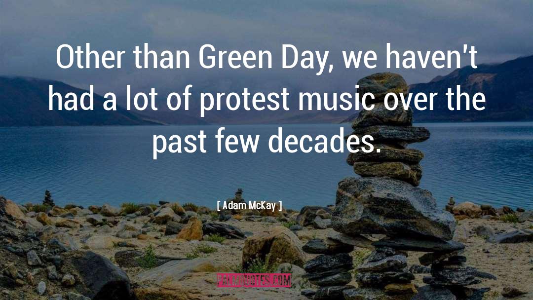 Green Day quotes by Adam McKay