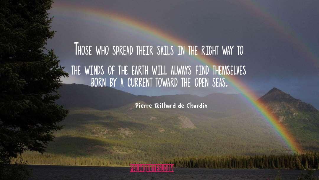 Green Earth quotes by Pierre Teilhard De Chardin