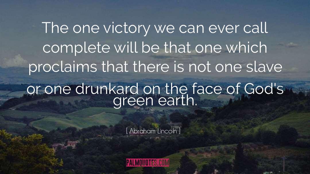 Green Earth quotes by Abraham Lincoln