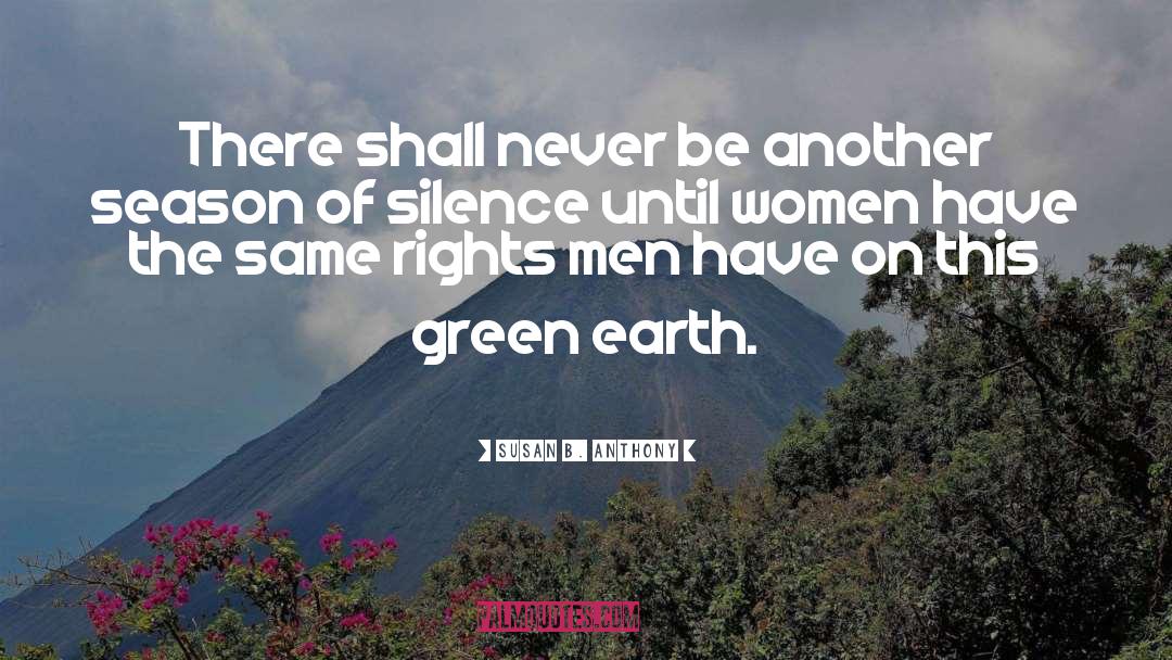 Green Earth quotes by Susan B. Anthony