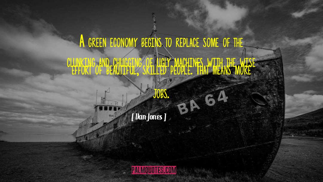 Green Economy quotes by Van Jones