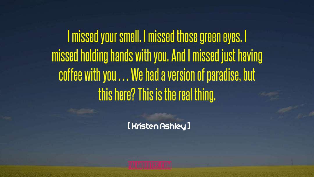 Green Eyes Girl quotes by Kristen Ashley