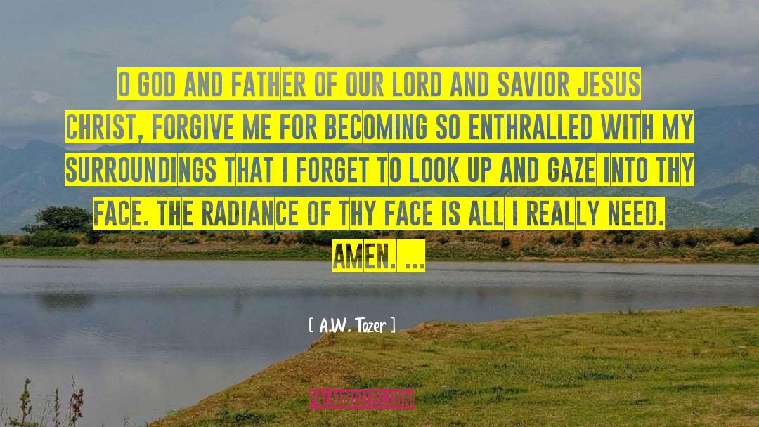 Green Face quotes by A.W. Tozer