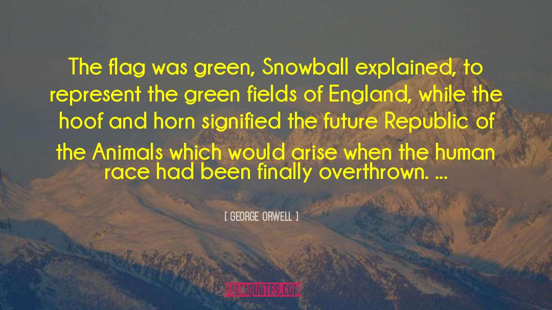 Green Fields quotes by George Orwell