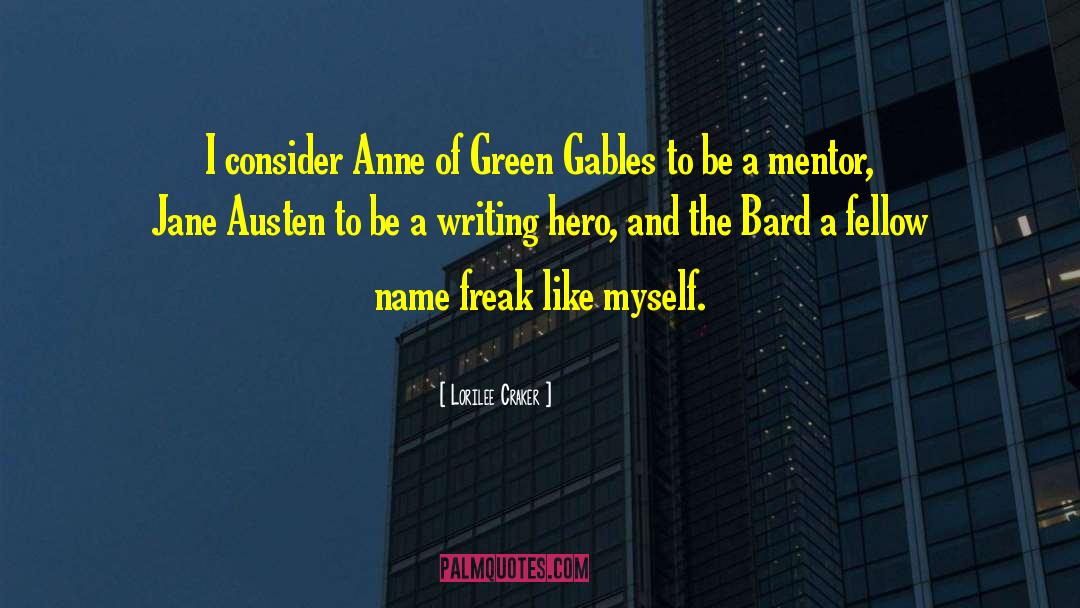 Green Gables quotes by Lorilee Craker