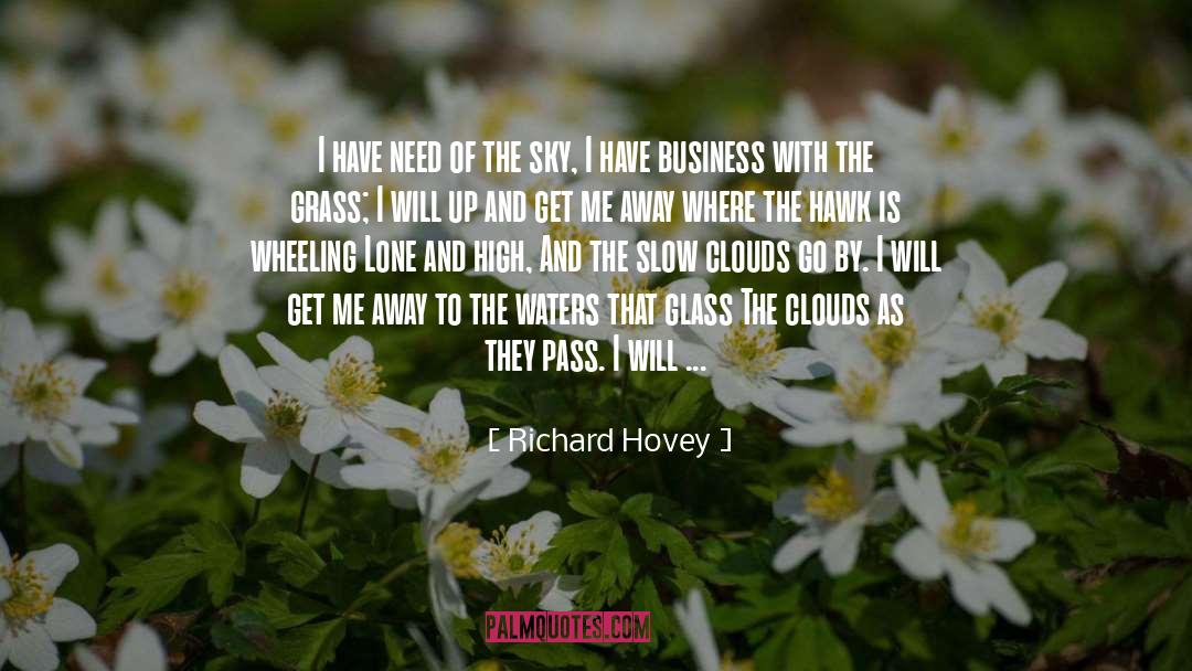 Green Grass quotes by Richard Hovey