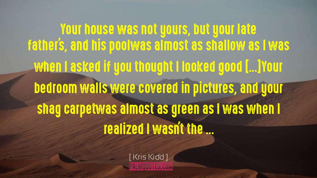 Green Knight quotes by Kris Kidd