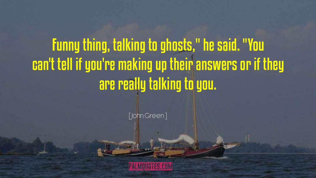 Green Lady quotes by John Green