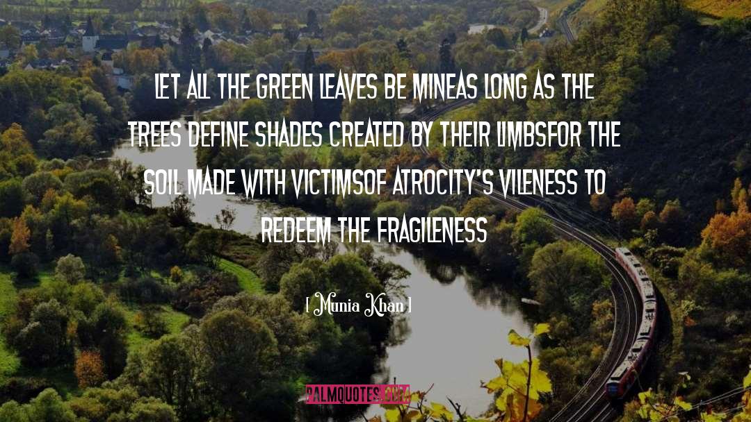 Green Leaves quotes by Munia Khan