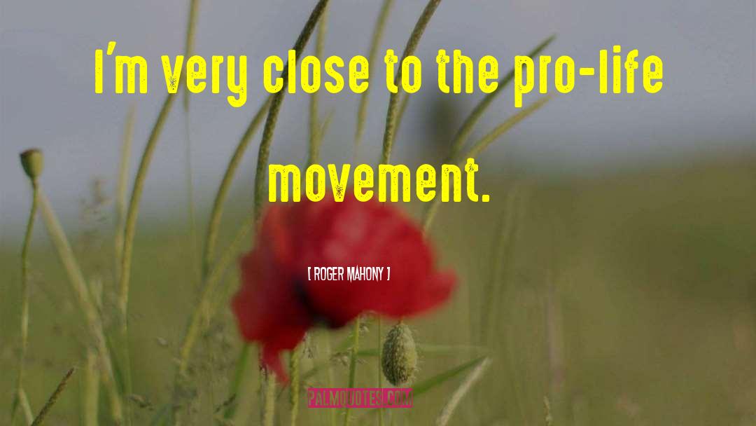 Green Movement quotes by Roger Mahony