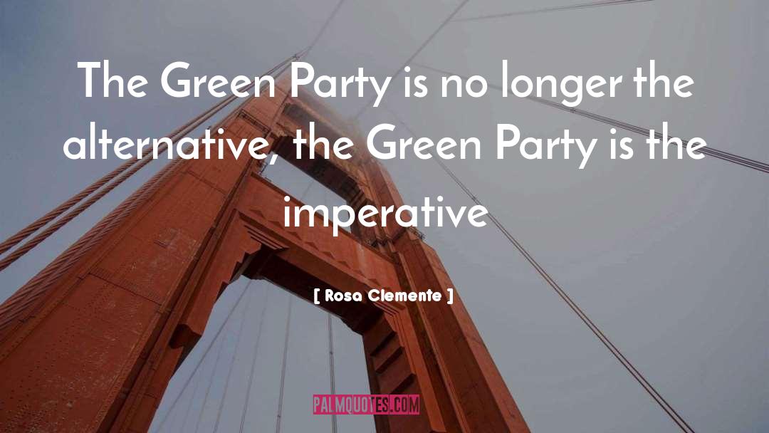 Green Party quotes by Rosa Clemente