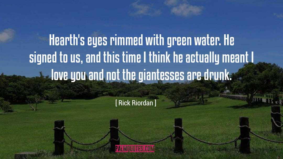 Green Pastures quotes by Rick Riordan