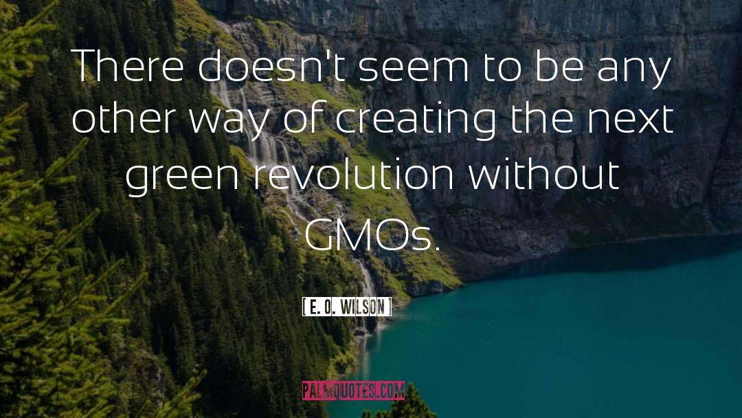 Green Revolution quotes by E. O. Wilson