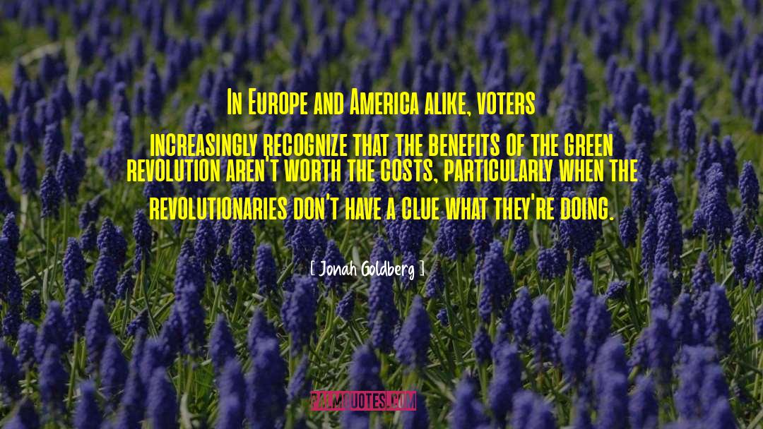 Green Revolution quotes by Jonah Goldberg