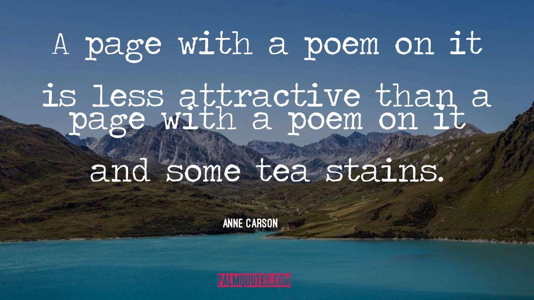 Green Tea quotes by Anne Carson