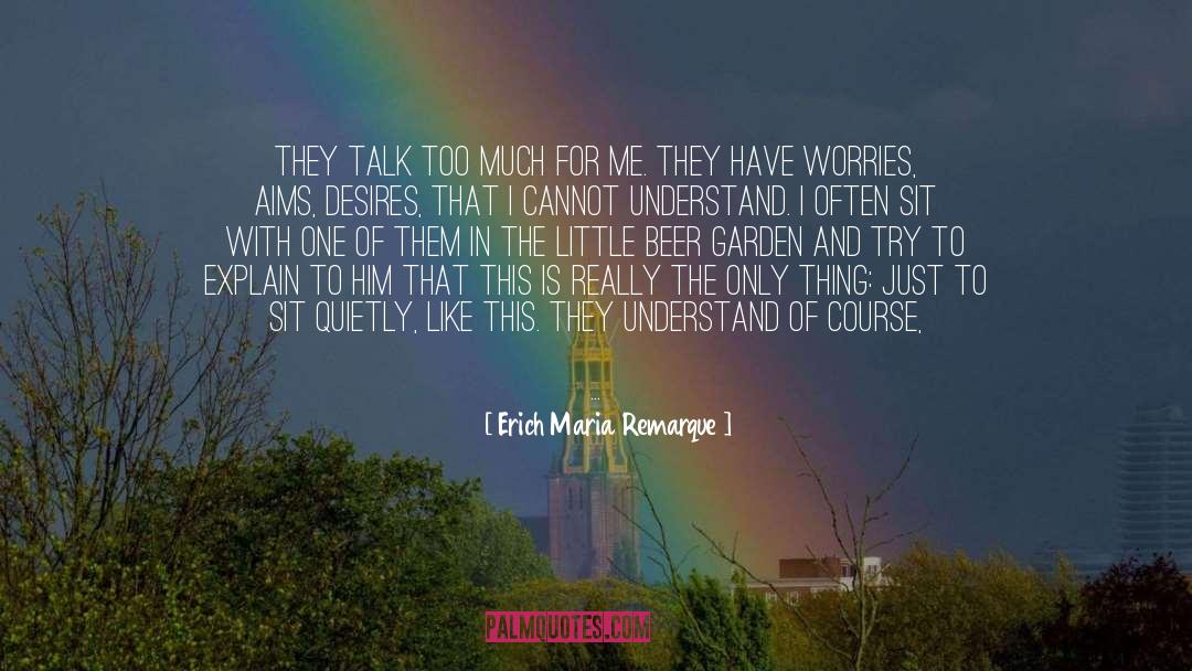 Green Things quotes by Erich Maria Remarque