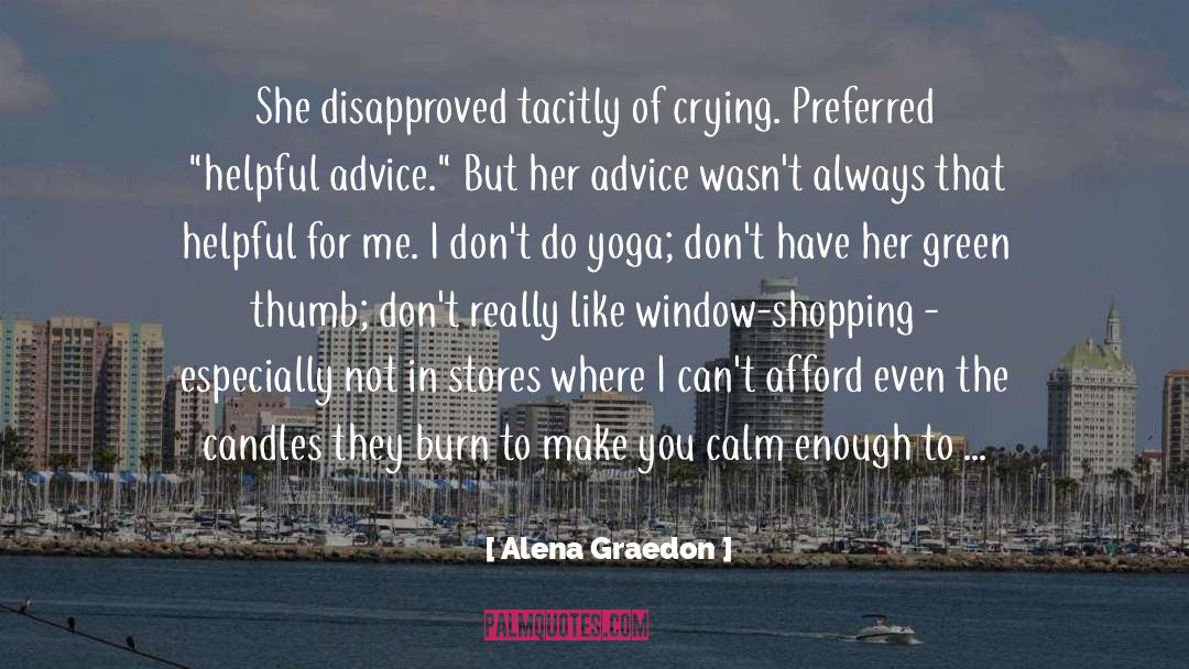 Green Thumb quotes by Alena Graedon