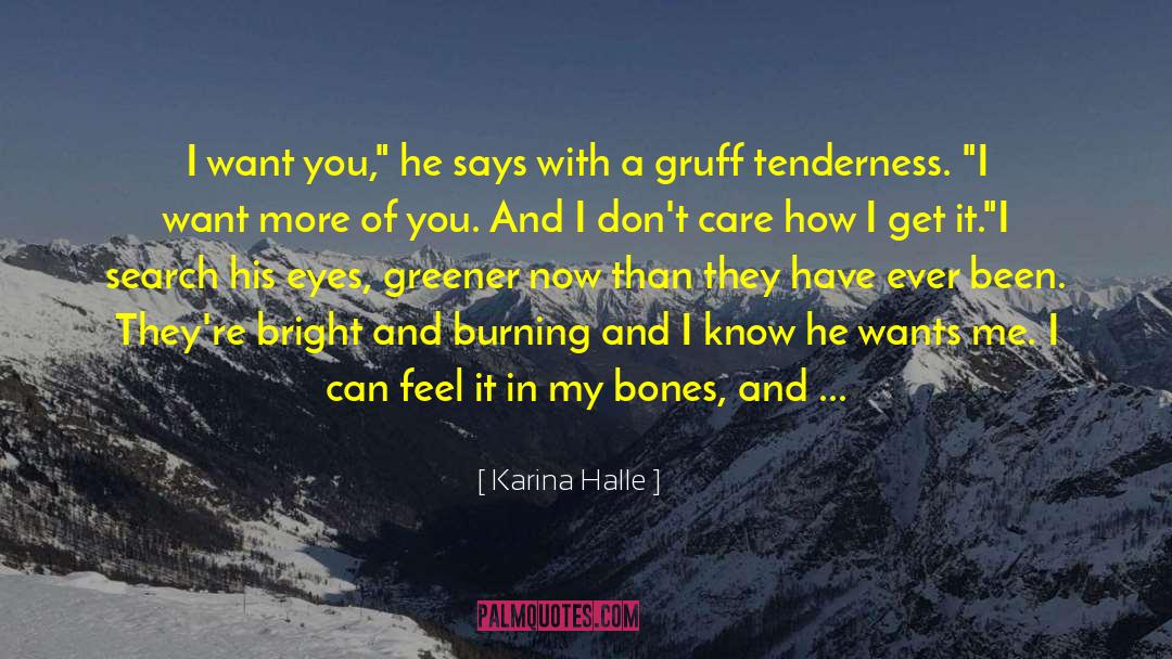 Greener quotes by Karina Halle