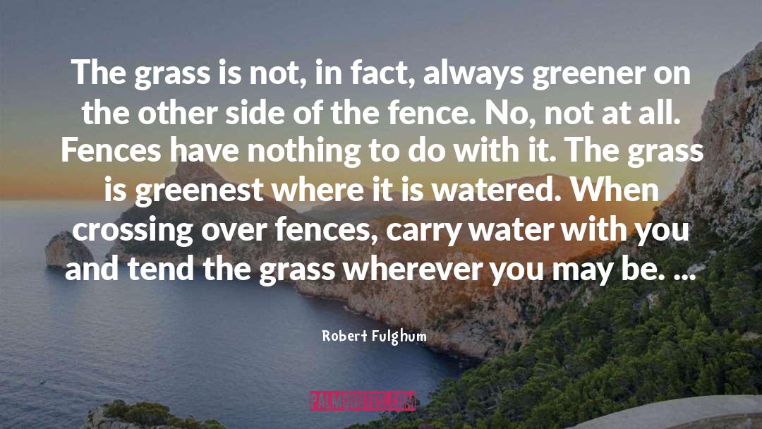 Greener quotes by Robert Fulghum
