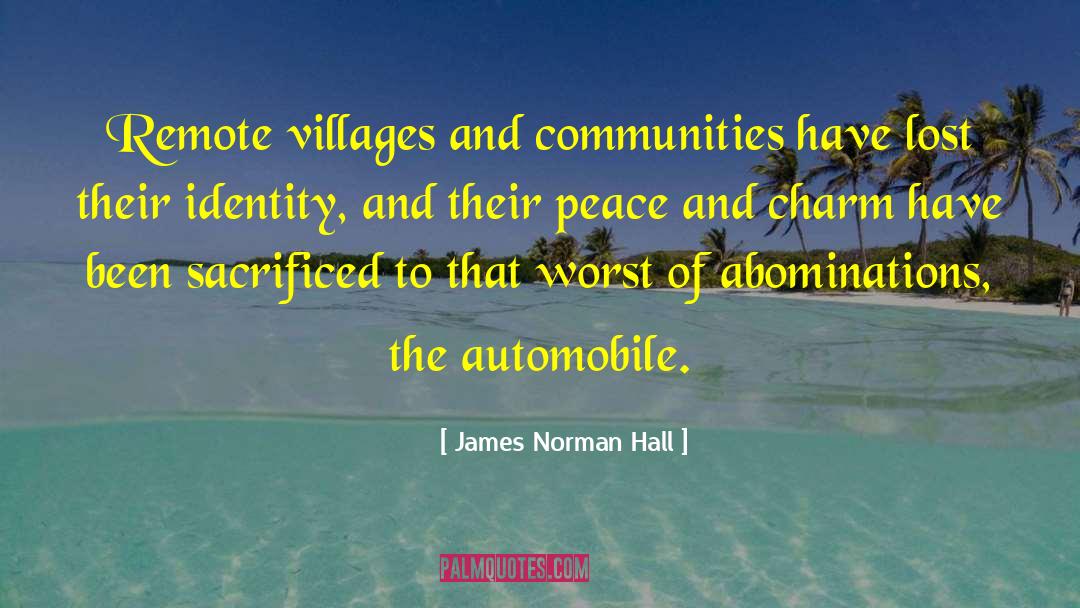 Greenfield Village quotes by James Norman Hall