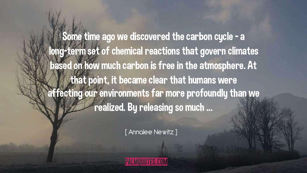 Greenhouse Gas Emissions quotes by Annalee Newitz