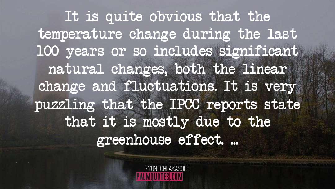 Greenhouses quotes by Syun-Ichi Akasofu