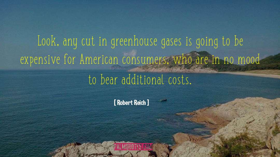 Greenhouses quotes by Robert Reich