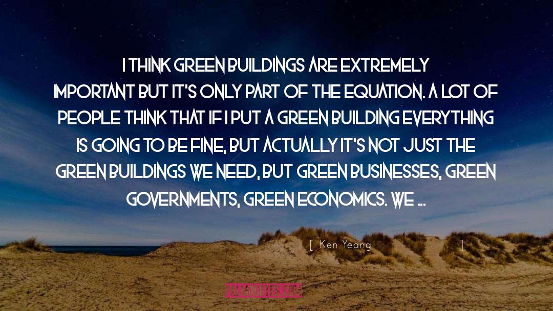 Greening quotes by Ken Yeang